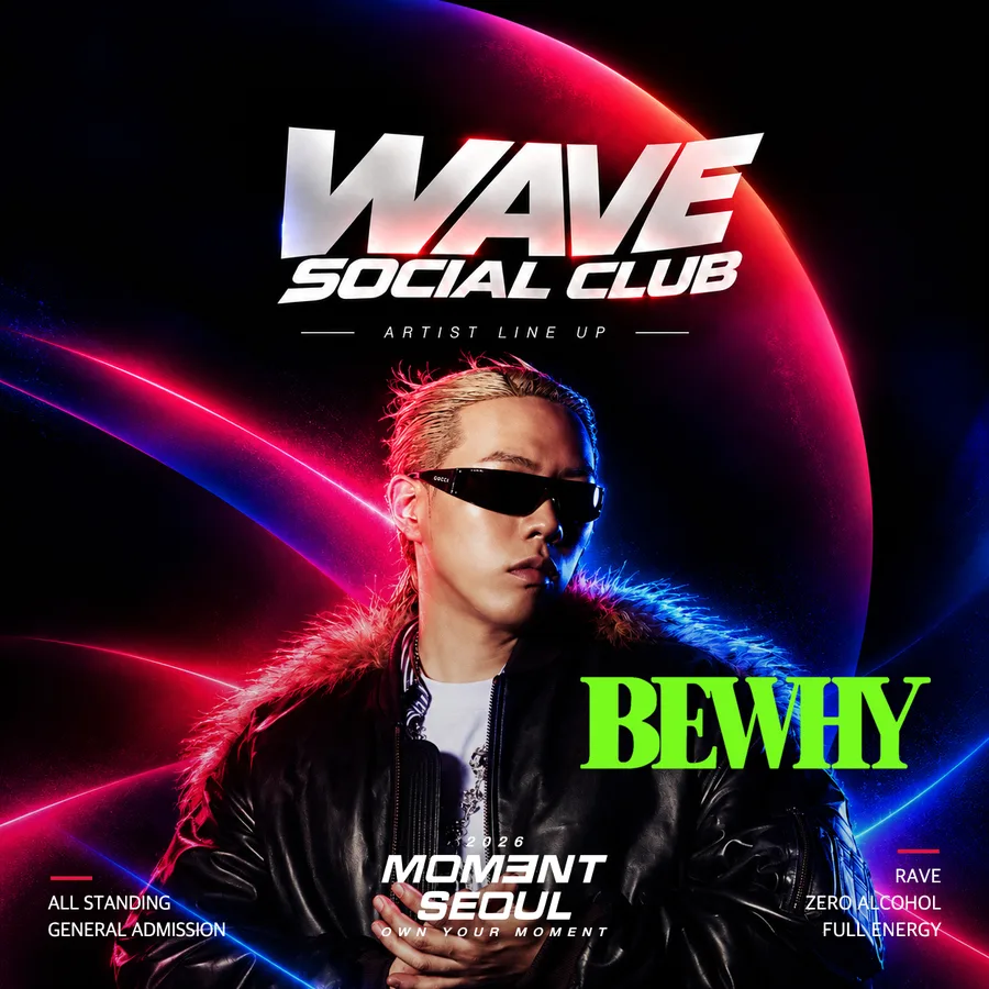 MOM3NT SEOUL RAVE MAIN ACT BEWHY